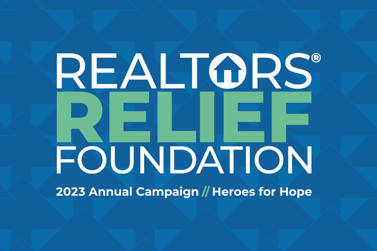REALTORS® Relief Foundation 2023 logo | Heroes for Hope NAR NXT AXIS Booth